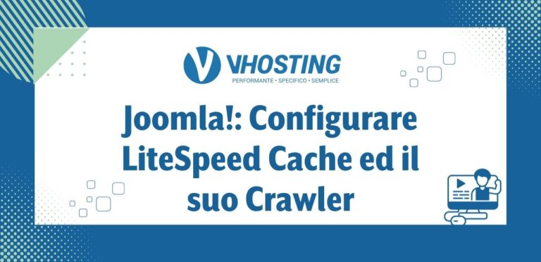 Joomla!: Configurare LiteSpeed Cache ed il suo Crawler Joomla!: Configurare LiteSpeed Cache ed il suo Crawler