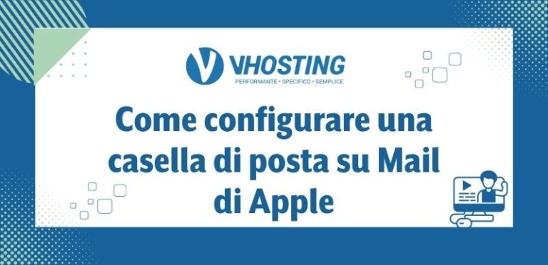 Come configurare una casella di posta su Mail di Apple Come configurare una casella di posta su Mail di Apple