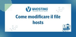 Come modificare il file hosts