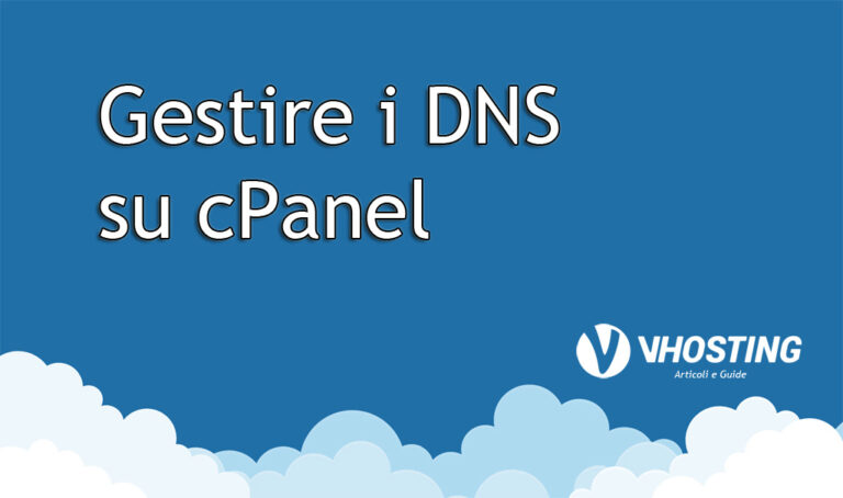 Gestire i DNS su cPanel