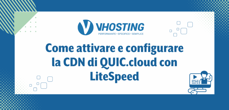 Come attivare e configurare la CDN di QUIC.cloud con LiteSpeed