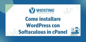 Come installare WordPress con Softaculous in cPanel