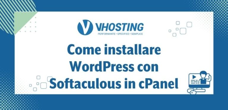 Come installare WordPress con Softaculous in cPanel Come installare WordPress con Softaculous in cPanel