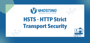 HSTS - HTTP Strict Transport Security