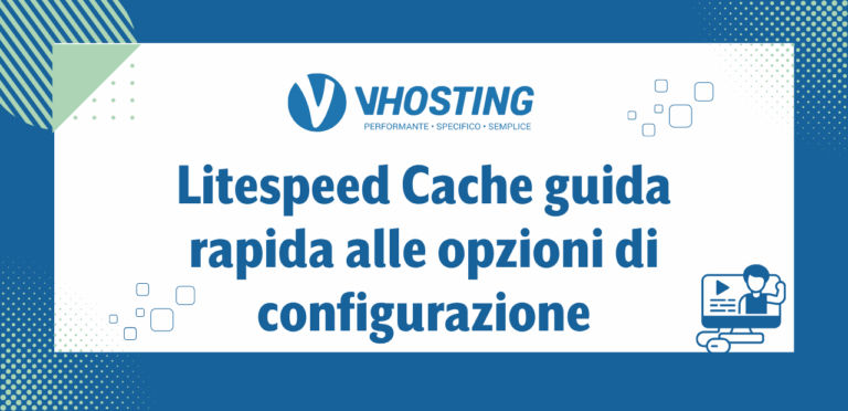 Litespeed Cache guida rapida alle opzioni di configurazione Litespeed Cache guida rapida alle opzioni di configurazione