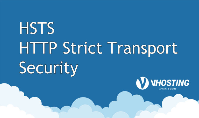 HSTS – HTTP Strict Transport Security