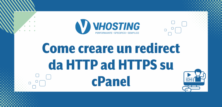 Come creare un redirect da HTTP ad HTTPS su cPanel