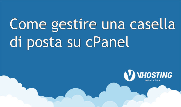 Come gestire una casella di posta su cPanel