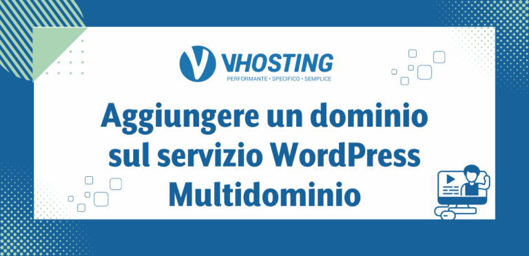 Aggiungere un dominio sul servizio WordPress Multidominio