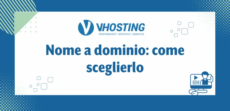 Nome a dominio: come sceglierlo