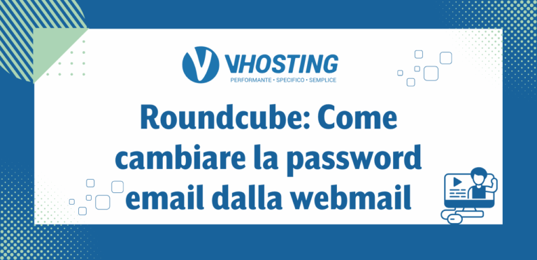 Roundcube: Come cambiare la password email dalla webmail Roundcube: Come cambiare la password email dalla webmail