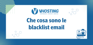 Che cosa sono le blacklist email