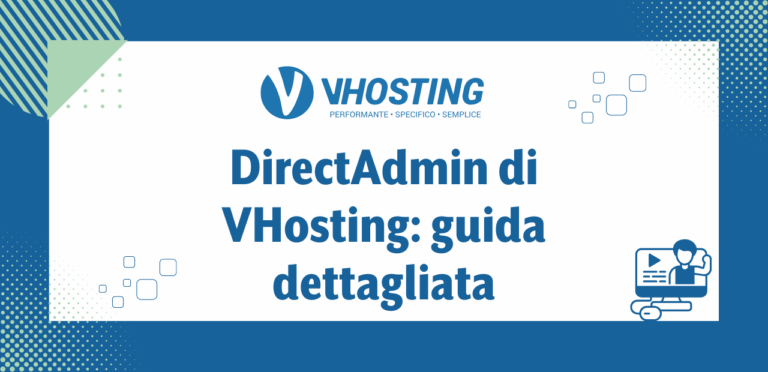 DirectAdmin di VHosting: guida dettagliata DirectAdmin di VHosting: guida dettagliata