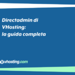 DirectAdmin di VHosting: guida dettagliata