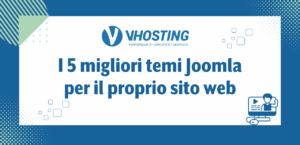 I 5 migliori temi Joomla per il proprio sito web