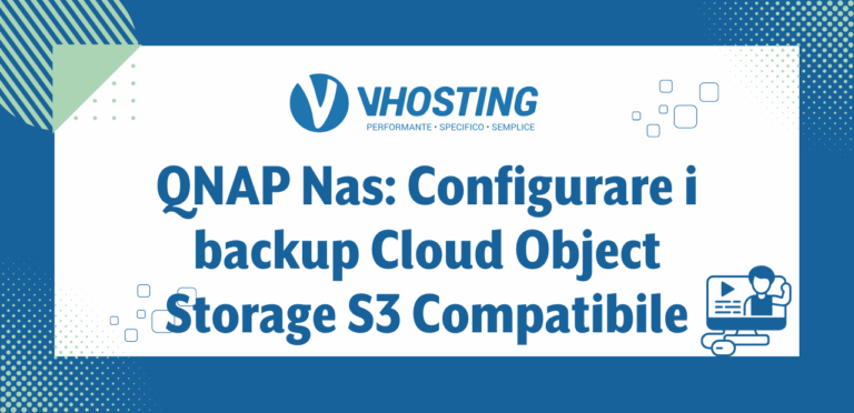 QNAP Nas: Configurare i backup Cloud Object Storage S3 Compatibile QNAP Nas: Configurare i backup Cloud Object Storage S3 Compatibile