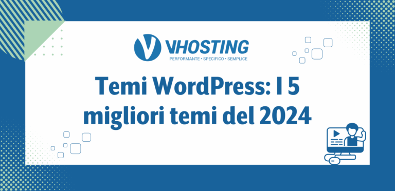 Temi WordPress: I 5 migliori temi del 2024 Temi WordPress: I 5 migliori temi del 2024