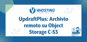 UpdraftPlus: Archivio remoto su Object Storage C-S3