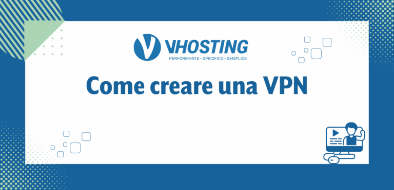 Come creare una VPN Come creare una VPN
