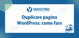 Duplicare pagina WordPress: come fare