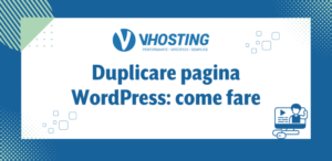 Duplicare pagina WordPress: come fare