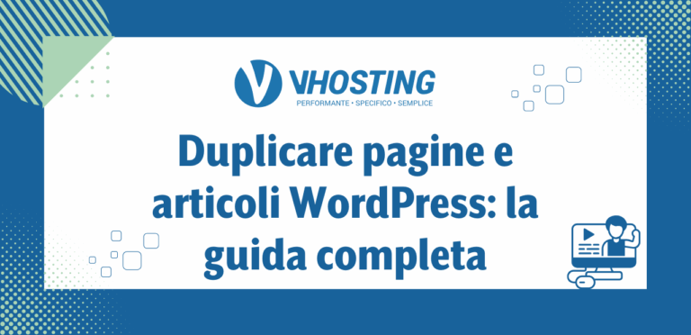 Duplicare pagine e articoli WordPress: la guida completa Duplicare pagine e articoli WordPress: la guida completa