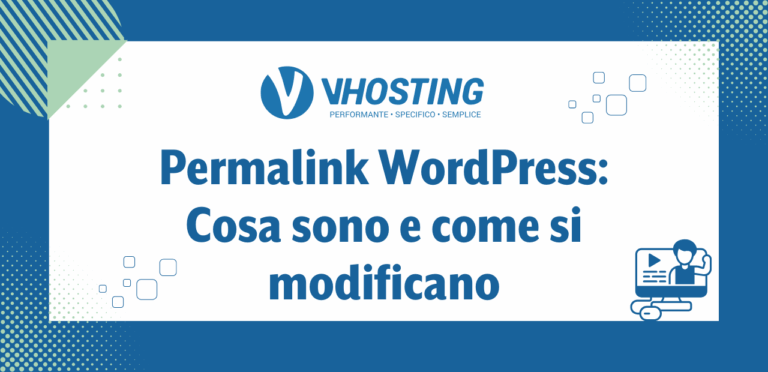 Permalink WordPress: Cosa sono e come si modificano Permalink WordPress: Cosa sono e come si modificano