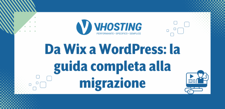 Da Wix a WordPress: la guida completa alla migrazione Da Wix a WordPress: la guida completa alla migrazione