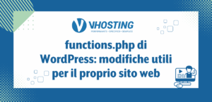functions.php di WordPress: modifiche utili per il proprio sito web