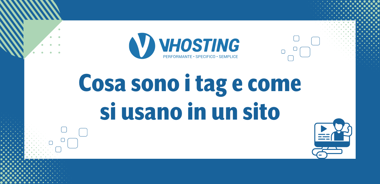 Cosa sono i tag e come si usano in un sito