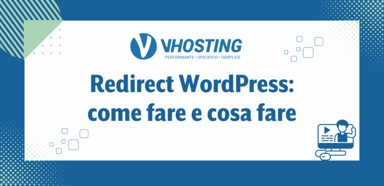 Redirect WordPress: come fare e cosa fare Redirect WordPress: come fare e cosa fare