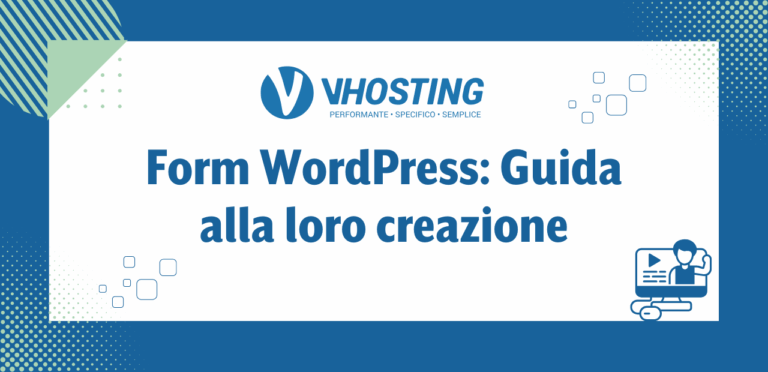 Form WordPress: Guida alla loro creazione Form WordPress: Guida alla loro creazione