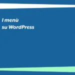 I menù su WordPress