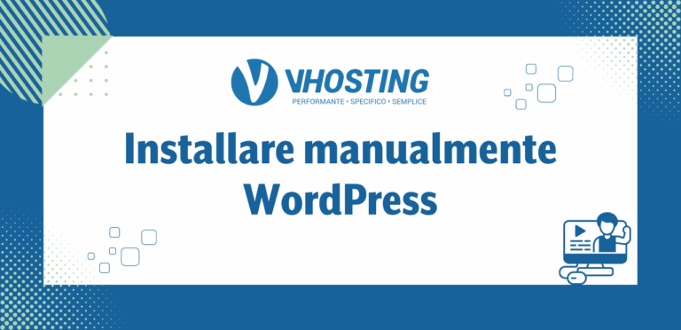 Installare manualmente WordPress Installare manualmente WordPress