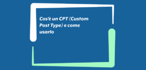 CPT: Custom Post Type