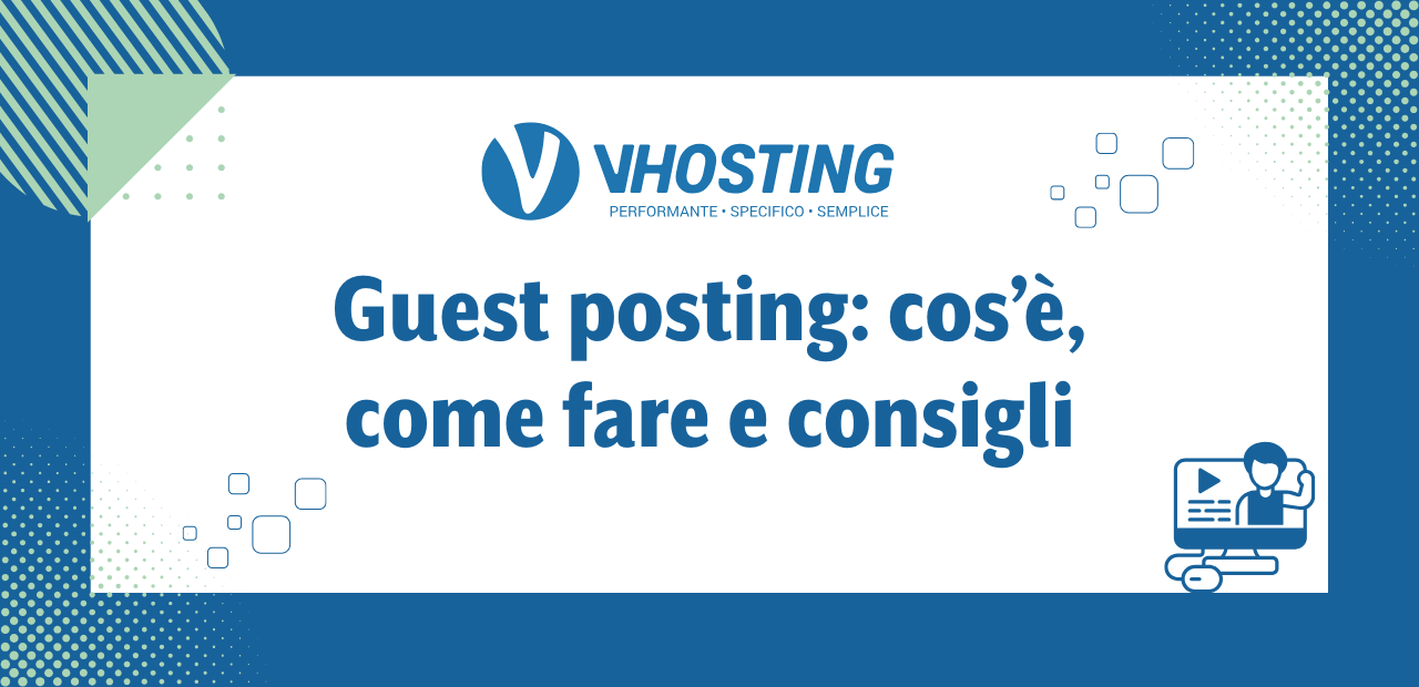 Guest posting: cos’è, come fare e consigli