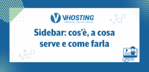 Sidebar: cos’è, a cosa serve e come farla