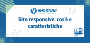Sito responsive: cos’è e caratteristiche