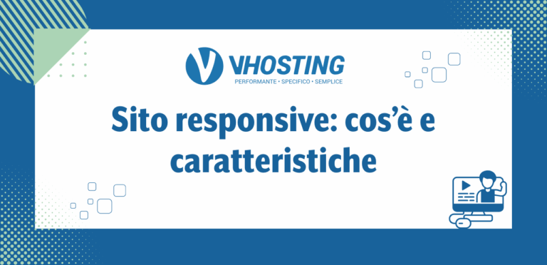 Sito responsive: cos’è e caratteristiche Sito responsive: cos’è e caratteristiche