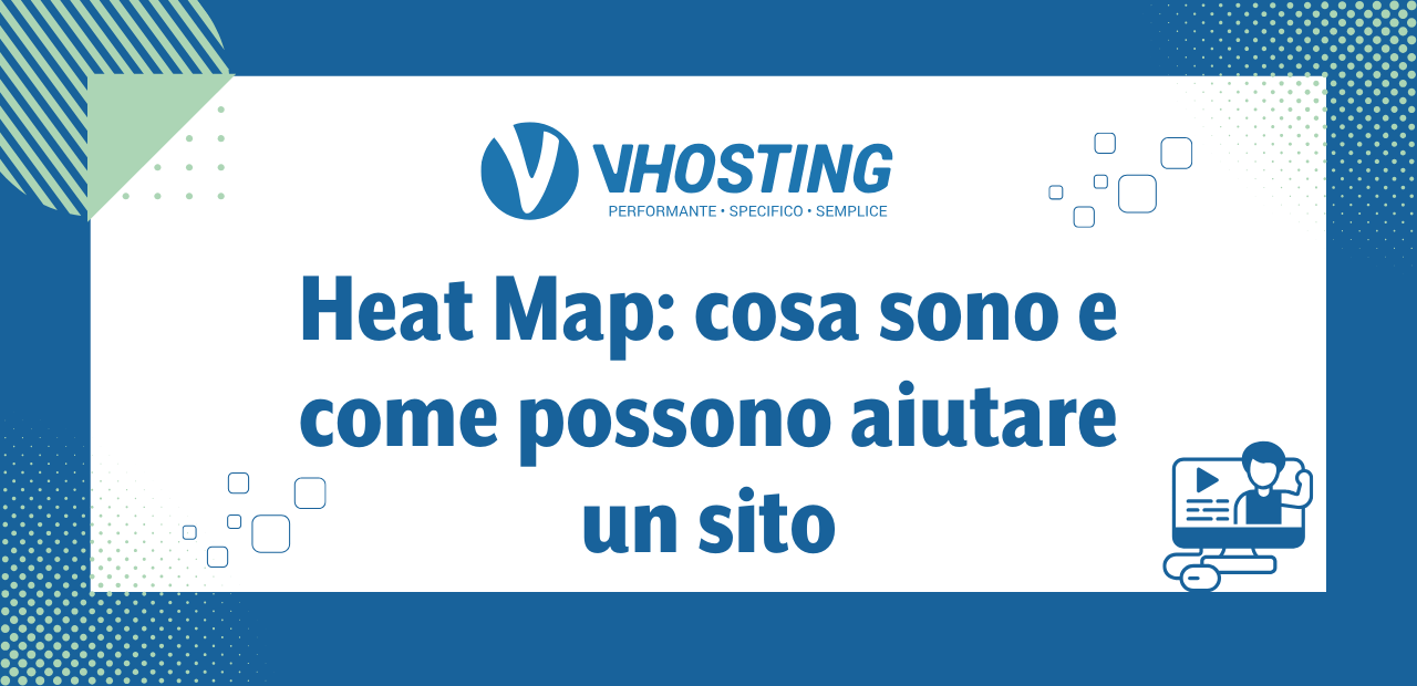 Heat Map: cosa sono e come possono aiutare un sito