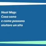 Heat Map: cosa sono e come possono aiutare un sito