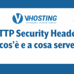 HTTP Security Header: cos’è e a cosa serve