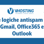 Le logiche antispam di Gmail, Office365 e Outlook