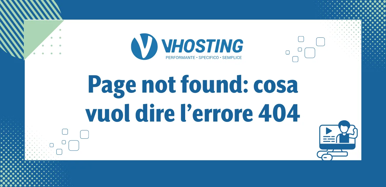 Page not found: cosa vuol dire l’errore 404