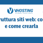 Struttura siti web: cos’è e come crearla