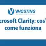 Microsoft Clarity: cos’è e come funziona