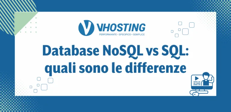 Database NoSQL vs SQL: quali sono le differenze