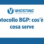 Protocollo BGP: cos’è e a cosa serve