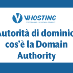 Autorità di dominio: cos’è la Domain Authority