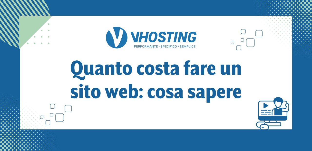 Quanto costa fare un sito web: cosa sapere